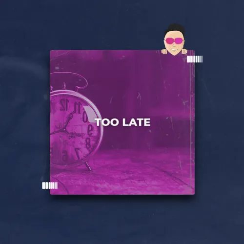 Cover art for Too Late